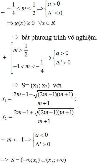 Cho (m+1)x^2 - 2(2m-1)x - 4m + 2 < 0. Khẳng định nào sau đây sai (ảnh 2)