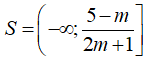 Điều kiện của m để bpt (2m+1)x+ m - 5 lớn hơn hoặc bằng 0 nghiệm đúng với mọi x: 0 < x < 1 (ảnh 6)