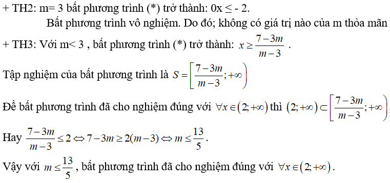 Điều kiện của m để bất phương trình ( m - 3) x+ 3m-7 ≤ 0 nghiệm đúng (ảnh 2)