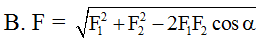 Độ lớn F của hợp lực vecto F của hai lực đồng quy vecto F1 và vecto F2 hợp với nhau góc alpha (ảnh 3)