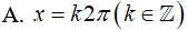 Phương trình tan x = tan x/2 có họ nghiệm là (ảnh 1)
