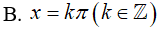 Phương trình tan x = tan x/2 có họ nghiệm là (ảnh 2)