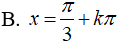 Nghiệm của phương trình cot(x + pi/4) = căn 3 là: A.x=pi/12+kpi B.x=pi/3+kpi C.x=-pi/12+kpi D.x=pi/6+kpi (ảnh 3)