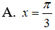 Nghiệm của phương trình lượng giác 2sin^2(x) - 3sinx +1 =0 thỏa mãn điều kiện 0 ≤ x ≤ pi/2 là: A.x=pi/3 B.x=pi/2 (ảnh 3)