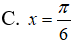 Nghiệm của phương trình lượng giác 2sin^2(x) - 3sinx +1 =0 thỏa mãn điều kiện 0 ≤ x ≤ pi/2 là: A.x=pi/3 B.x=pi/2 (ảnh 5)