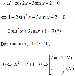 Giải phương trình sau: cos2x - 3sinx - 2 = 0: A.-pi/2+k2pi B.-pi/6+k2pi C.-7pi/6+kpi/2 D.Đáp án khác (ảnh 1)
