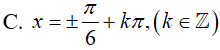 Giải phương trình sau 2cos(3x) * cos(x) - 4sin^2(2x) + 1=0: A. cộng trừ pi/6+k2pi B.pi/6+kpi  (ảnh 4)