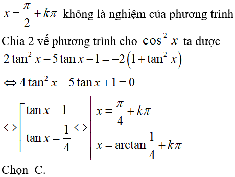 Một họ nghiệm của phương trình  là 2sin^2(x) - 5 sinx*cosx - cos^2(x) = -2 là:A.pi/6+kpi, k thuộc Z (ảnh 1)