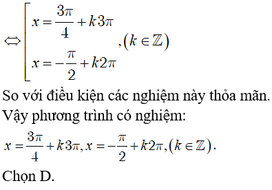 Giải phương trình (cot(x/3) – 1) * (cotx/2 + 1) = 0: A.x=-3pi/4+kpi(k thuộc Z) B.x=cộng trừ pi/6+k2pi,x=-pi/2+kpi(k thuộc Z) (ảnh 2)