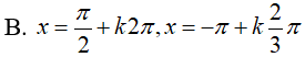 Giải phương trình sin(pi/2 + 2x) + Căn3*sin(pi – 2x) = 2: A.x= pi/6+kpi B.x=pi/2 + k2pi, x=-pi+k*2/3*pi (ảnh 3)