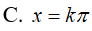 Giải phương trình sinx + cosx = 2*Căn2*sinx*cosx: A. x = pi/4 + kpi B.x=pi/4+k2pi, x= pi/4 +k2pi/3 (ảnh 4)