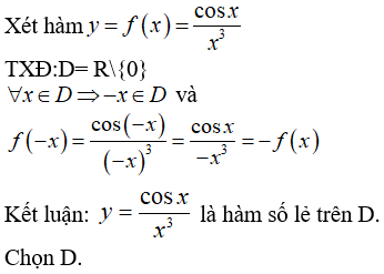 Hàm số nào sau đây là hàm số lẻ A.y= 2x+ cos x B.y=cos3x C.y=x^2sin(x+3) D.y=cosx/x^3 (ảnh 1)