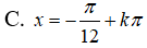 Giải phương trình 2cos(2x+pi/6) + 4sinx cosx - 1 = 0: A.x=pi/4+kpi B.x=pi/12+kpi C. x= -pi/12+ kpi (ảnh 7)