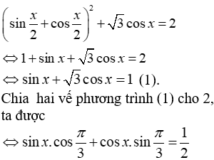 Giải phương trình (sin(x/2)+cos(x/2))^2+ Căn3*cosx = 2 (ảnh 1)