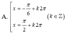 Nghiệm của phương trình sinx + Căn3*cosx = 1 là (ảnh 1)