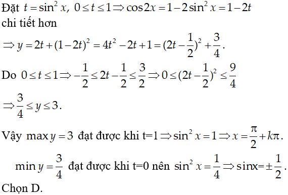 Tìm tập giá trị lớn nhất, giá trị nhỏ nhất của hàm số sau y= 2sin^2(x) + cos^2(2x) A.max y=4,min y=3/4 B.max y=3,min y=2 (ảnh 1)