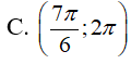 Hàm số y = căn 3 + 2cosx tăng trên khoảng: A.(-pi/6;pi/2) B.(pi/2;3pi/2) C.(7pi/6;2pi) D.(pi/6;pi/2) (ảnh 5)