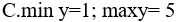 Tìm GTLN và GTNN của hàm sau y= căn(2sin x + 3) A.min y=0;max y= căn bậc hai của 5 B.min y=0, max y= căn bậc hai của 5 (ảnh 3)