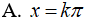 Phương trình sin(2x/3 - pi/3) = 0 có nghiệm là A.kpi B.x=2pi/3+k3pi/2 C.x=pi/3+kpi D.x=pi/2+k3pi/2 (ảnh 1)
