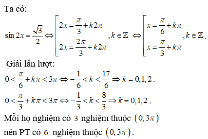 Số nghiệm của phương trình sin2x = căn(3)/2 trong khoảng (0; 3pi) là: A.1 B.2 C.6 D.4 (ảnh 1)