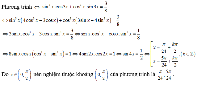 Các nghiệm thuộc khoảng (0;pi/2) của phương trình sin^3 x.cos3x + cos^3x.sin3x = 3/8: A.pi/6;5pi/6 B.pi/8;5pi/8 (ảnh 1)