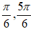 Các nghiệm thuộc khoảng (0;pi/2) của phương trình sin^3 x.cos3x + cos^3x.sin3x = 3/8: A.pi/6;5pi/6 B.pi/8;5pi/8 (ảnh 2)