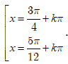 Giải phương trình sau: 2căn(3)sin(x - pi/8)cos(x - pi/8) + 2cos^2(x - pi/8) = căn(3) + 1: A.x=3pi/5+kpi hoặc x=5pi/24+kpi (ảnh 3)