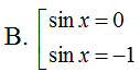 Phương trình sin3x cos 2x 1 2sinx cos2x tương tự với phương trình (ảnh 2)