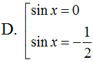 Phương trình sin3x cos 2x 1 2sinx cos2x tương tự với phương trình (ảnh 4)