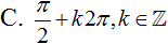 Nghiệm của phương trình 5- 5sin x – 2cos2x = 0   là (ảnh 3)