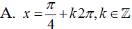 Nghiệm của phương trình tanx + cotx  = - 2 là x=pi/4+k2pi k z (ảnh 1)