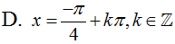 Nghiệm của phương trình tanx + cotx  = - 2 là x=pi/4+k2pi k z (ảnh 4)