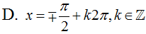 Nghiệm của phương trình  cos2x + sin x + 1= 0  là (ảnh 4)