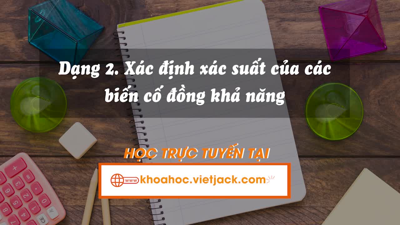 Xác suất của biến cố đồng khả năng xảy ra