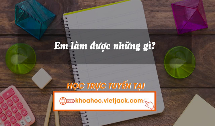 Em làm được những gì (trang 18)?