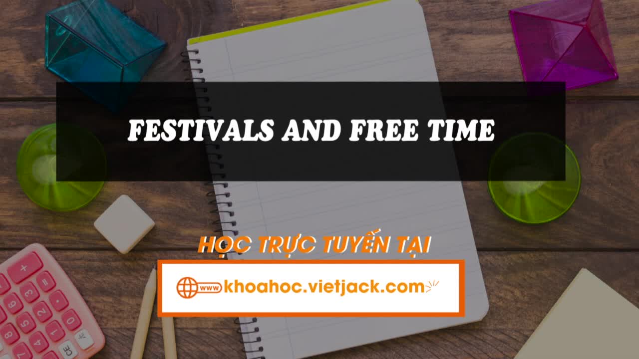 Reading - Festival and free time   (Unit 6 - Global Success)