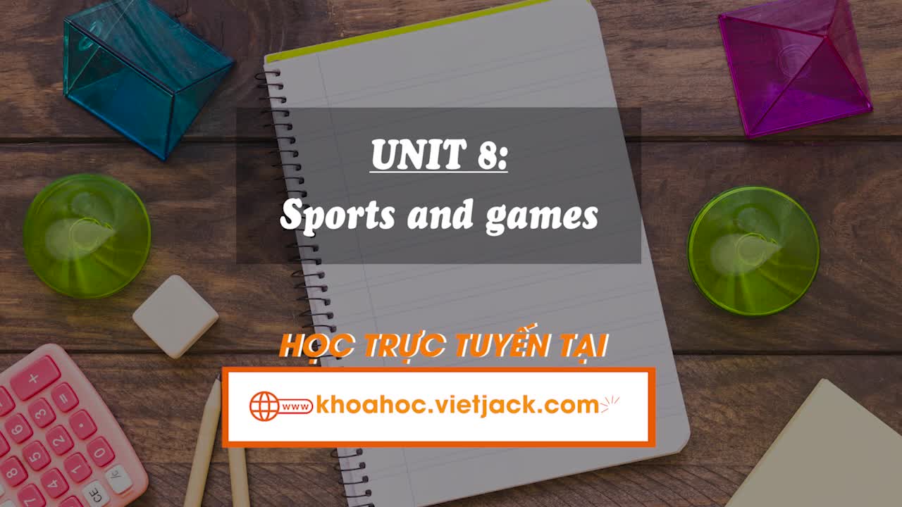 Vocabulary   (Unit 8 - Global Success)