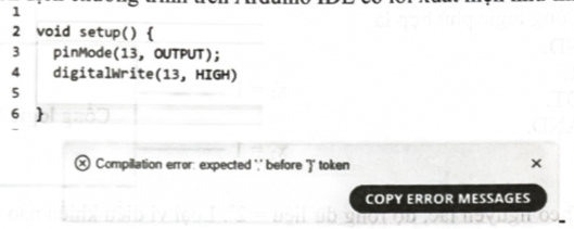  Khi biên dịch chương trình trên Arduino IDE có lỗi xuất hiện như hình dưới.Nguyên nhân của lỗi này là  (ảnh 1)