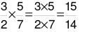 Phép tính sau đúng hay sai? 2/3 × 5/7 = 3 × 5 / 2 × 7 = 15/14 (ảnh 1)