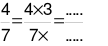 Con hãy điền số hoặc chữ số thích hợp vào ô trống 4/7 = 4 × 3 / 7 × ... = ..... (ảnh 1)