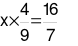  Tìm x, biết: x × 4/9 = 16/7 (ảnh 1)