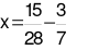 Tìm x, biết: x + 3/7 = 15/28 (ảnh 3)