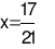 Tìm x, biết: x - 3/7 = 4/21 (ảnh 9)