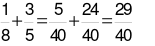 Chọn dấu thích hợp để điền vào chỗ chấm: 1/8 + 3/5 ... 1/4 + 7/20 (ảnh 2)