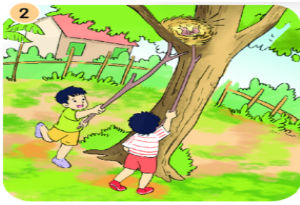 Quan sát tranh, nói về hoạt động trong tranh bằng cách điền từ thích hợp vào chỗ trống:cuộc sống phá hoại tổ chimHai bạn nhỏ đang phá ......... Đây là hành động .......... môi trường. Vì (ảnh 1)