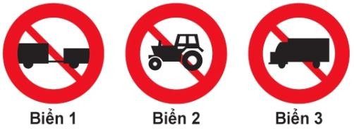 Biển nào cấm máy kéo?1. Biển 1 và biển 2.2. Biển 1 và biển 3.3. Biển 2 và biển 3.4. Cả ba biển. (ảnh 1)