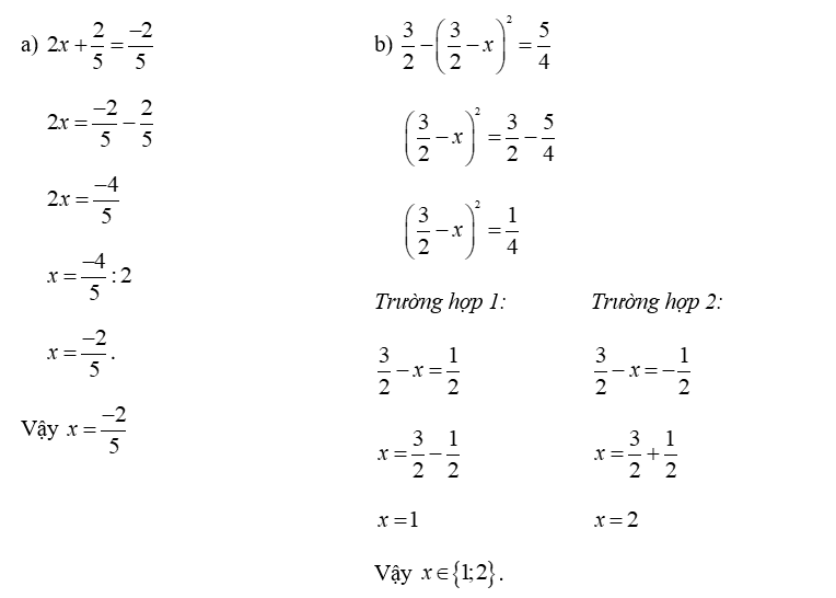 Tìm x , biết: (a) 2 x + 2 /5 = − 2 /5 (ảnh 1)