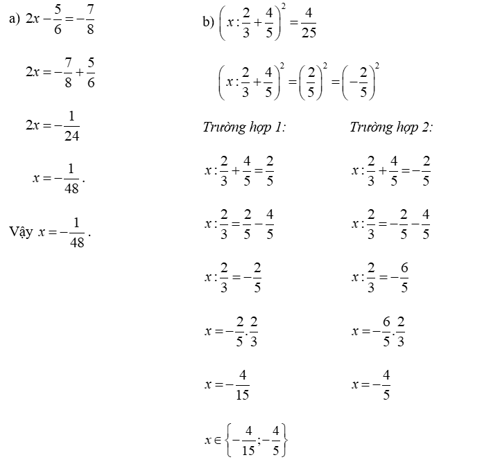 Tìm x , biết: (a) 2 x − 5 /6 = − 7/ 8 (ảnh 1)