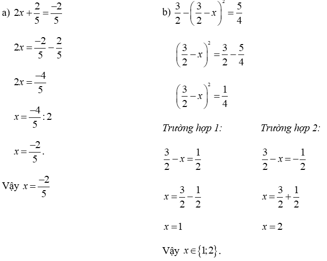 Tìm x, biết: (a) 2 x + 2 /5 = − 2 /5 (ảnh 1)