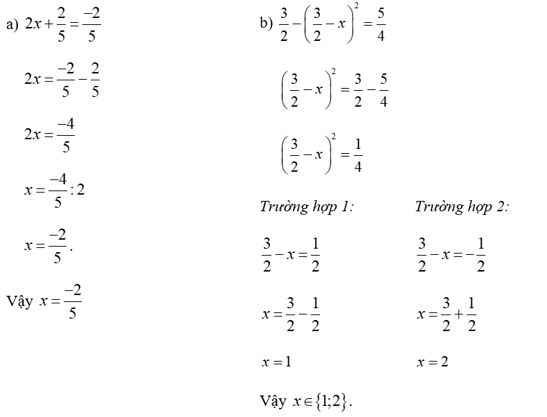 Tìm x, biết: (a) 2 x + 2/ 5 = − 2 /5 (ảnh 1)